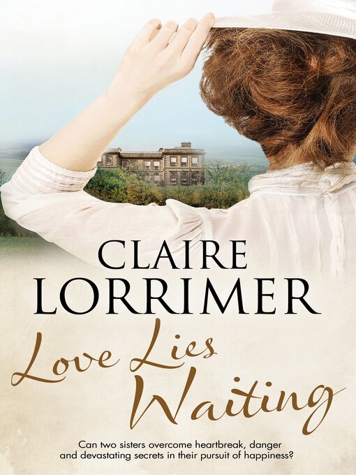 Title details for Love Lies Waiting by Claire Lorrimer - Wait list